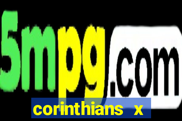 corinthians x botafogo multicanais